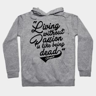 Living without Passion is like being Dead - Jungkook Hoodie